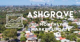 Ashgrove: Monthly Market Report